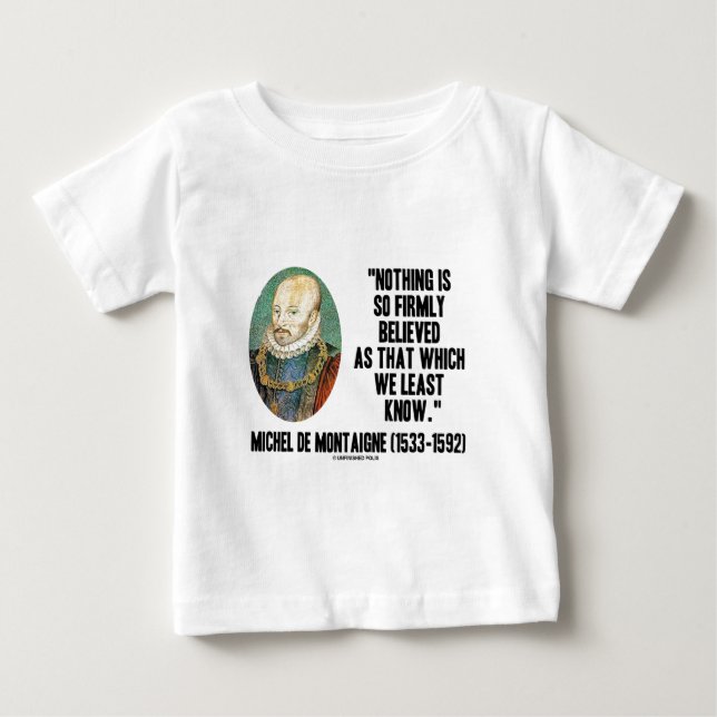 Michel de Montaigne Ingenting som så bestämt trodd Tee (Framsida)