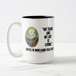 Michel de Montaigne och min konst lever Två-Tonad Mugg