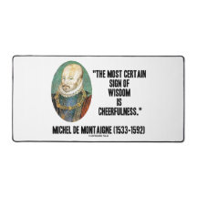 Michel de Montaigne-tecken på visdom Cheerfulness