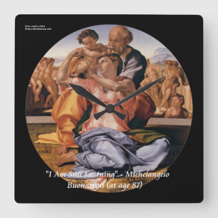 Michelangelo Art & Berömd "Learning"-citat Fyrkantig Klocka