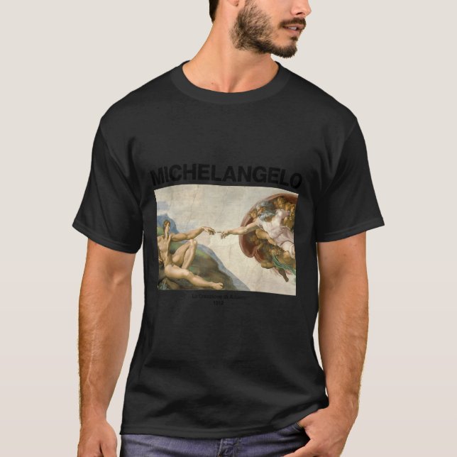 Michelangelo - The Creation Of Adam _ Famous Paint T Shirt (Framsida)