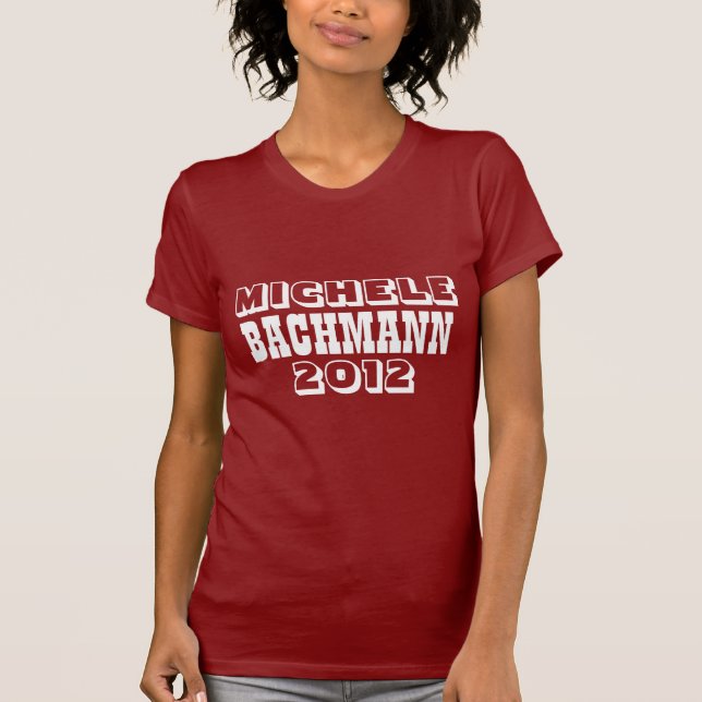 Michele Bachmann 2012 Tee Shirt (Framsida)