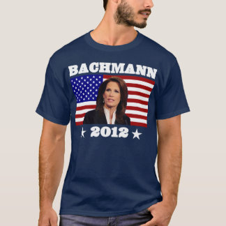 Michele Bachmann 2012 Tee Shirt