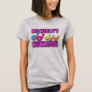 Micheles Chickadees Tee Shirt
