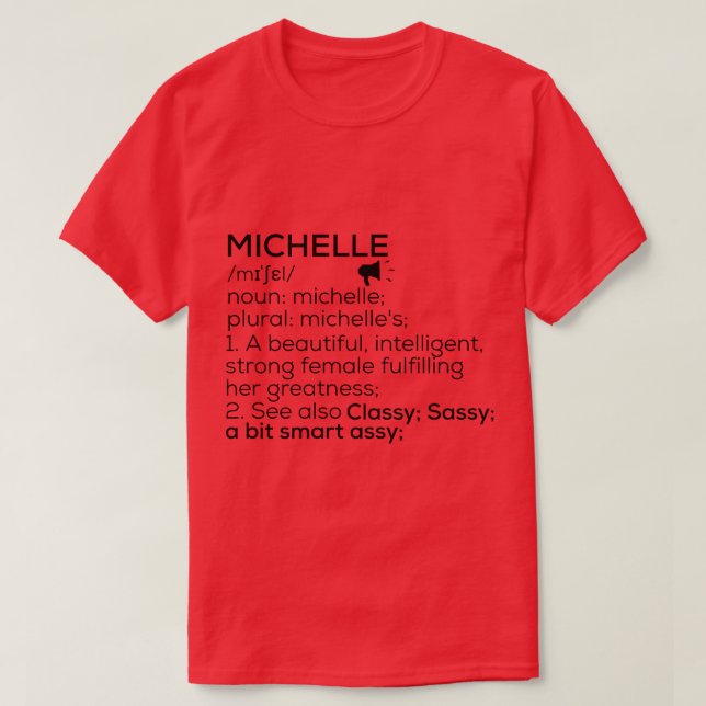 Michelle Namn Definition Michelle Female Namn T Shirt (Design framsida)
