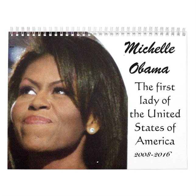 MICHELLE OBAMA, AMERICAN FÖRSTA DAM-kalendern Kalender (Omslag)