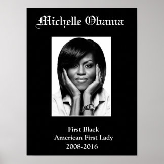MICHELLE OBAMA FÖRST BLACK FÖRSTA DAM poster