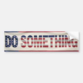 MICHELLE OBAMA "GÖR NÅGONTING" Bumper Sticker Bildekal