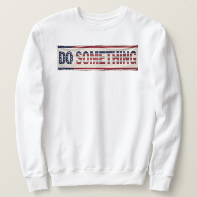 MICHELLE OBAMA "GÖR NÅGONTING" Manar Sweatshirt (Design framsida)