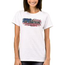 MICHELLE OBAMA "GÖR NÅGOT" KVINNORS T-SHIRT