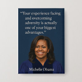 Michelle Obama Studenten Strength Quote - Button Knapp