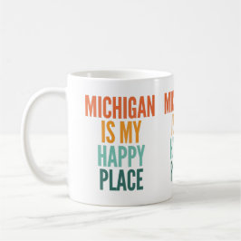 Michigan är min Lycklig Ställe Kaffemugg
