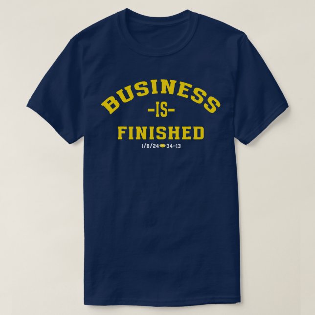 Michigan Business Avslutas 1 8 24 34 T Shirt (Design framsida)