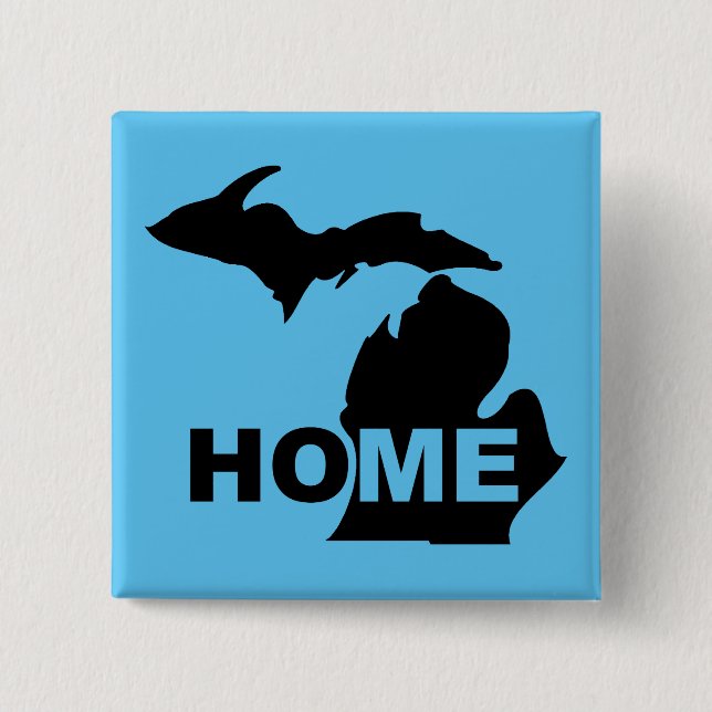 Michigan Home from State Button Badge Pin Knapp (Framsida)