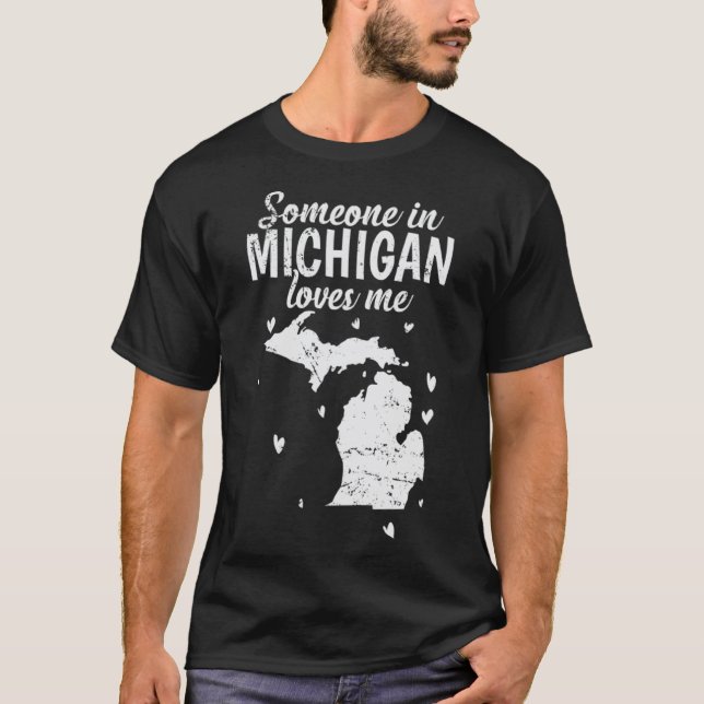 Michigan Någon i Michigan kärlek Me USA T Shirt (Framsida)
