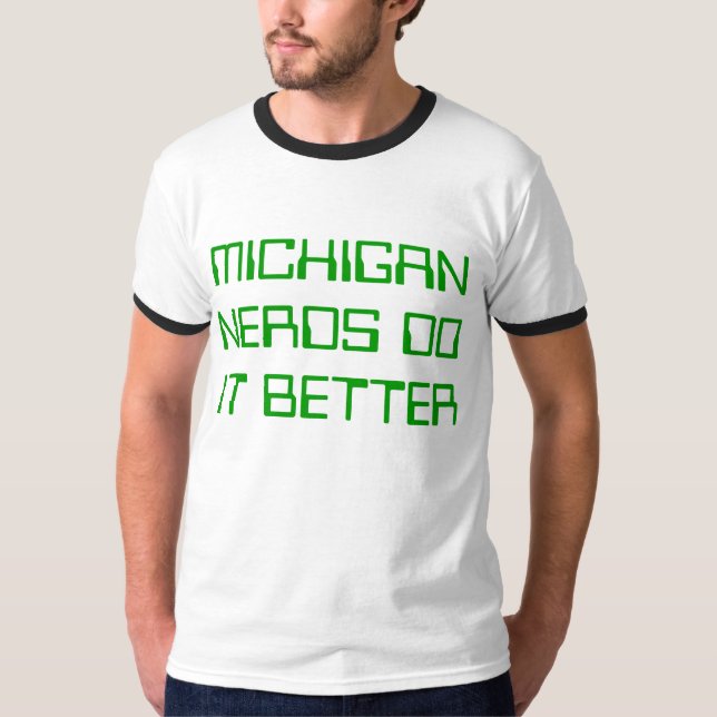 MICHIGAN NERDS GÖR DET BÄTTRE T SHIRT (Framsida)