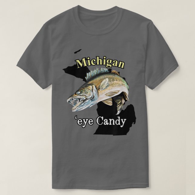 Michigan Öga Candy Funny Walleye 801 T Shirt (Design framsida)