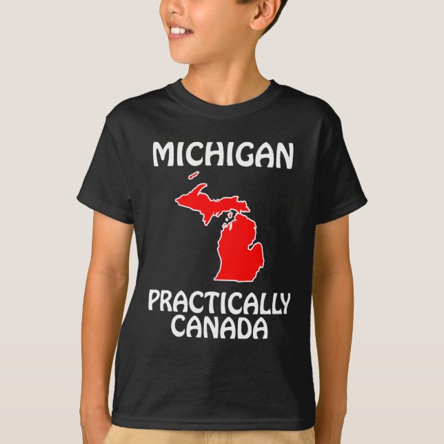 Michigan - praktiskt taget Kanada Tee (Framsida)