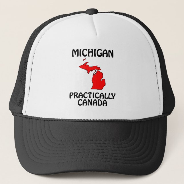 Michigan - praktiskt taget Kanada Truckerkeps (Framsida)