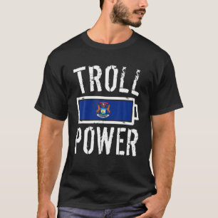 Michigan Troll Power Battery Proud Tee T Shir