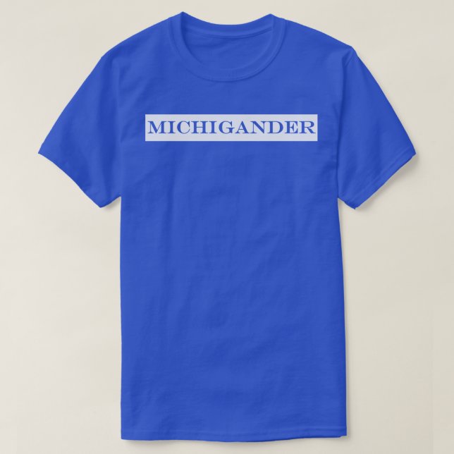 Michigander T Shirt (Design framsida)