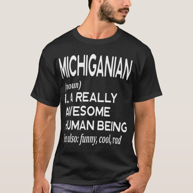 Michiganian Detroit Grand Rapids Lansing Ann Arbor T Shirt (Framsida)