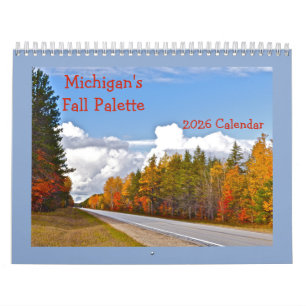 "MICHIGAN'S FALL PALETTE" 2025 CALENDAR KALENDER