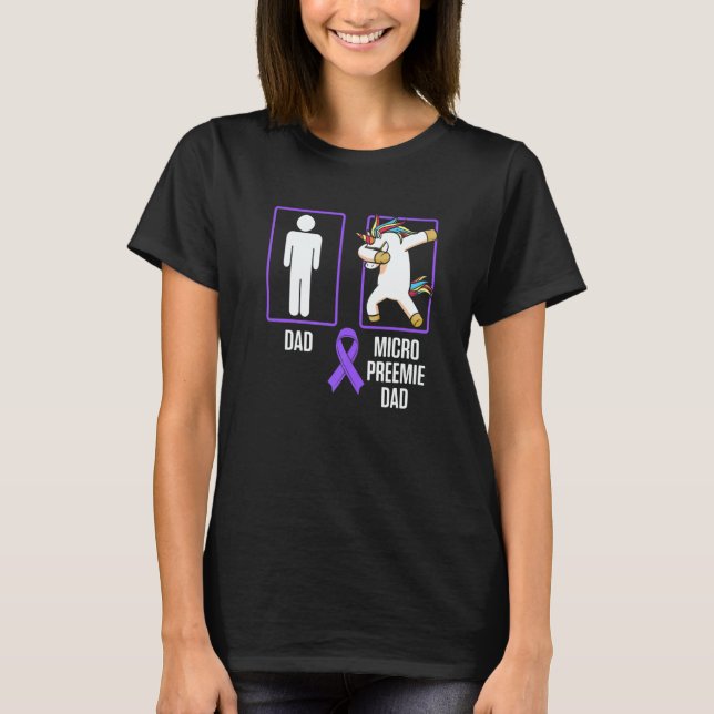 Micro Preemie NICU Daddy Unicorn Premature Birth   T Shirt (Framsida)