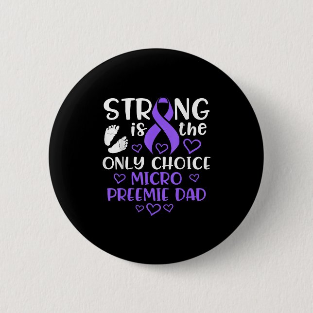 Micro Preemie Nicu New Dad Strong Premature Birth  Knapp (Framsida)