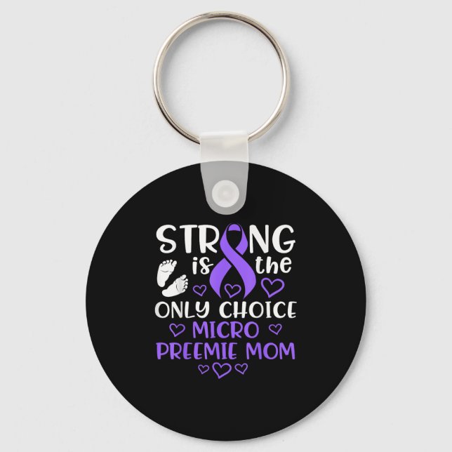 Micro Preemie Nicu New Mom Awareness Strong Premat Nyckelring (Framsida)