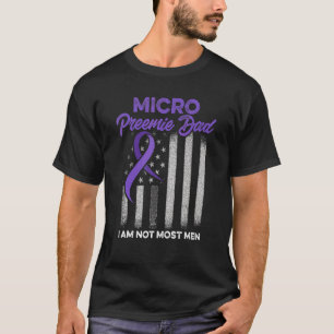 Micro Preemie Nicu New Pappa Prematur Birth T Shirt
