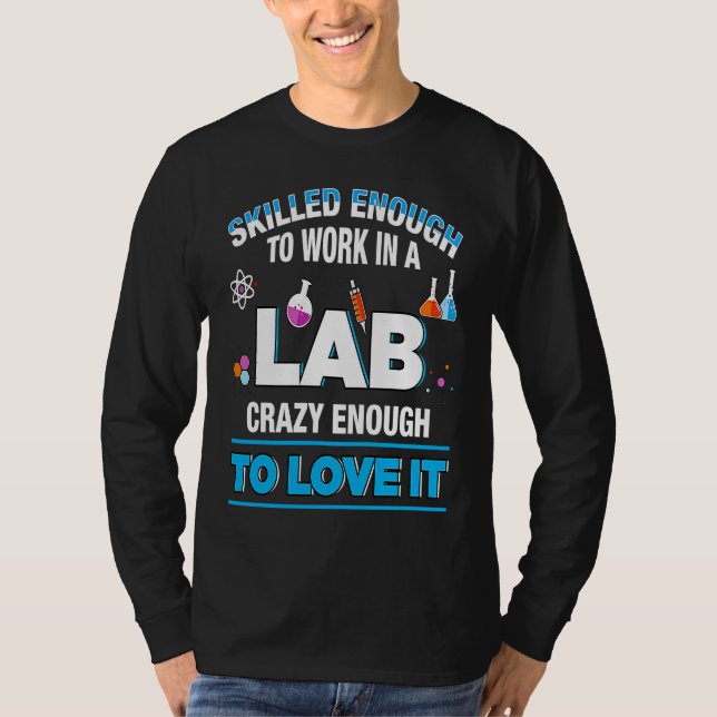 Microbiologist Biochemist Pharmaceut Work Lab Qual T Shirt (Framsida)