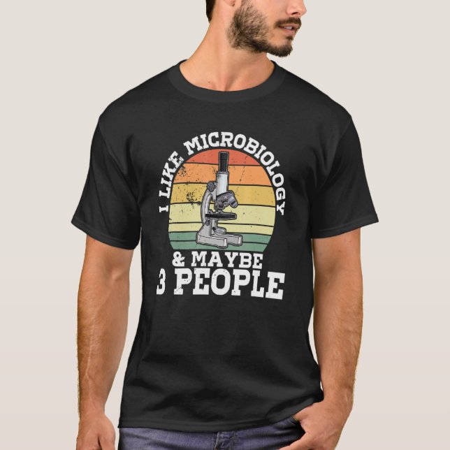 Microbiology Biology Medicine Microscopes 1 T Shirt (Framsida)