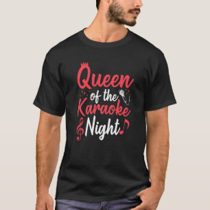Microphone Music Party singing Queen of the Karaok T Shirt