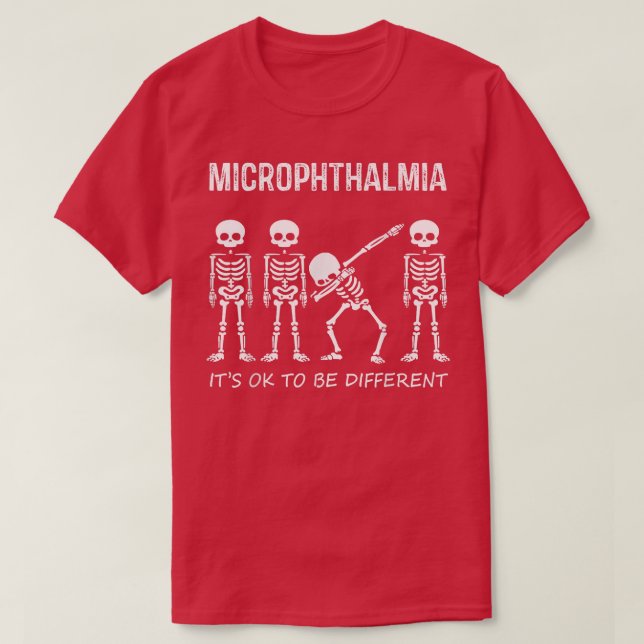Microphthalmia  Dabbing Skeleton Ok To Be Differen T Shirt (Design framsida)