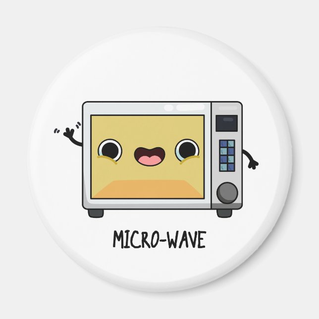 Microwave Funny Pun Magnet (Framsidan)