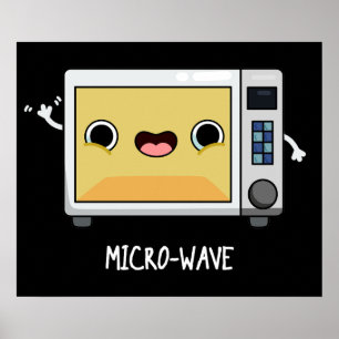 Microwave Funny Pun Mörk BG Poster