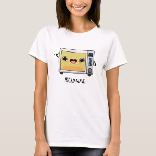 Microwave Funny Pun T Shirt