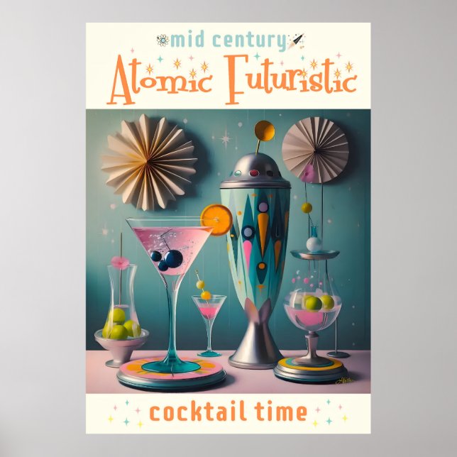 Mid Century Atomic Futuristiska Cocktail Time Poster (Framsidan)