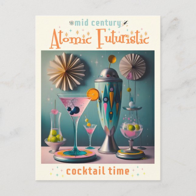 Mid Century Atomic Futuristiska Cocktail Time Vykort (Framsida)