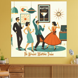 Mid Century It's Atomic Martini Time Cocktailparty Canvastryck
