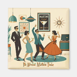 Mid Century It's Atomic Martini Time Cocktailparty Magnet