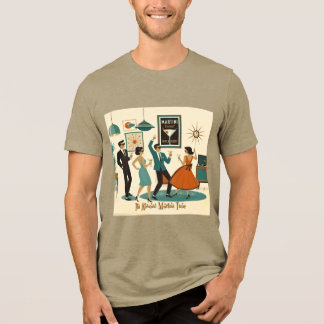 Mid Century It's Atomic Martini Time Cocktailparty T Shirt