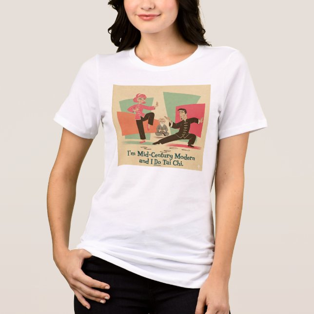 Mid-Century Modern Tai Chi T Shirt (Framsida)