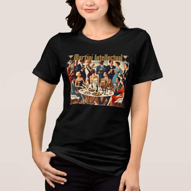 Mid Century Modern The Martini Intellectuals  T Shirt (Framsida)