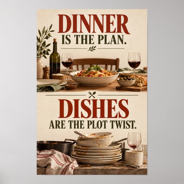 Middag är planen Diskar är handlingens twist Kök Poster (Framsidan)