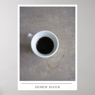 Middag Days - Skicka kaffekonst Poster