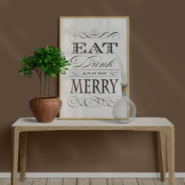 Middagssalom i Party Köksmatsalen Eat Drink Merry Poster