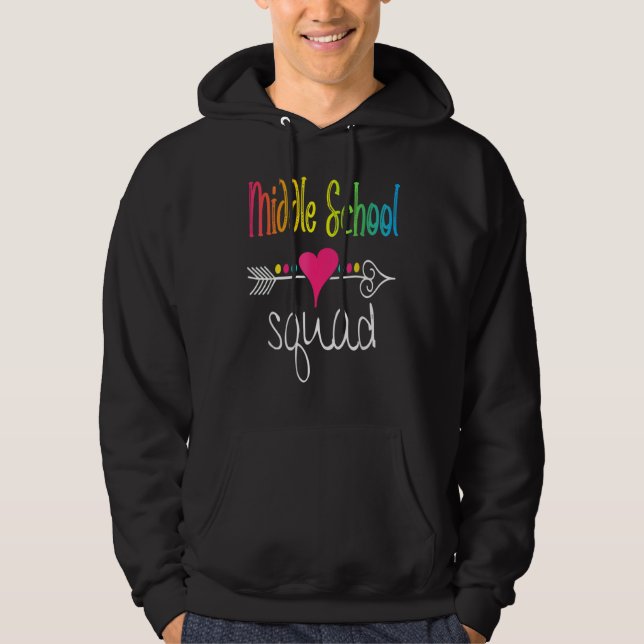 Middle School Squad Teacher Student Team Back To S Hoodie (Framsida)