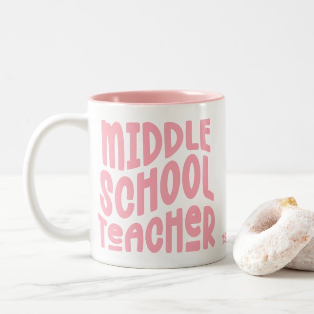 Middle School Teacher Pink Typography Två-Tonad Mugg (Med munk)